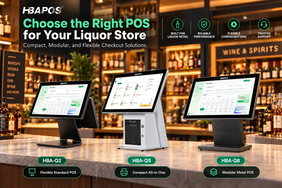 HBA-Q2 HBA-Q5 and HBA-Q8 POS terminals compared for liquor store checkout counters